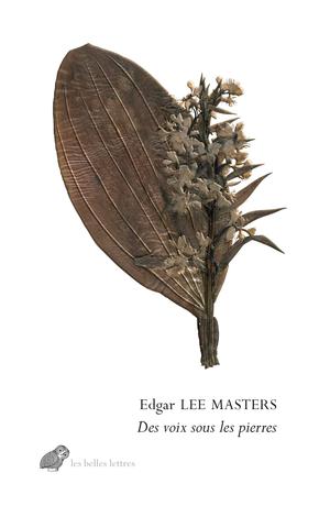 Des voix sous les pierres | Masters, Edgar Lee