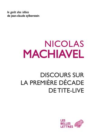 Discours sur la première décade de Tite-Live | Machiavel, Nicolas