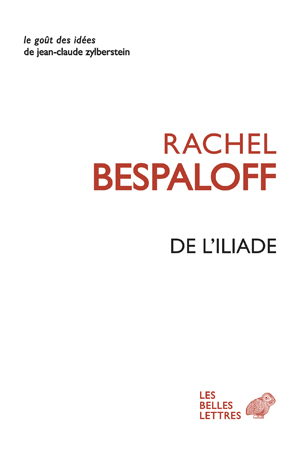 De l'Iliade | Bespaloff, Rachel