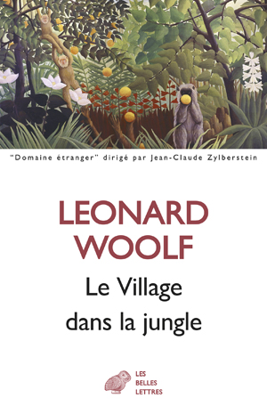 Le Village dans la jungle | Woolf, Leonard