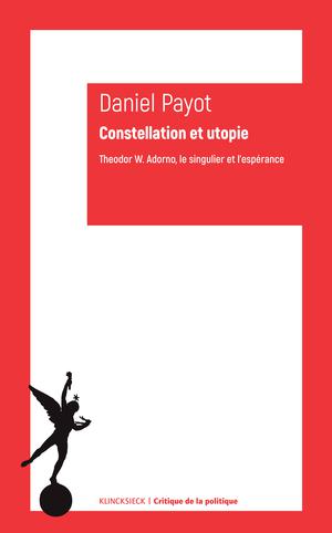 Constellation et utopie | Payot, Daniel