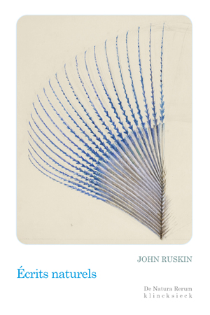 Écrits naturels | Ruskin, John