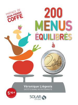 200 menus équilibrés à 2 euros | Liégeois, Véronique