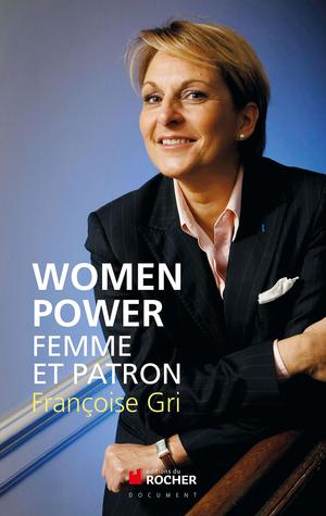 Women power | Gri, Françoise