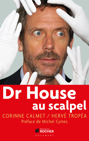 Dr House au Scapel | Tropéa, Hervé