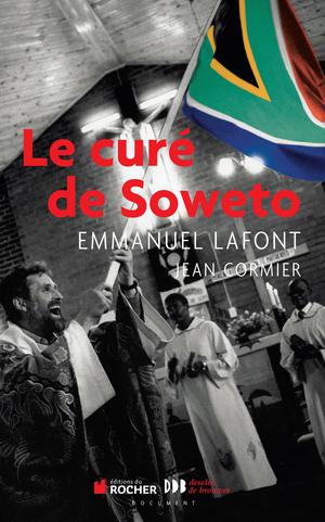 Le curé de Soweto | Cormier, Jean