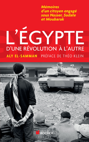 L'Egypte d'une révolution à l'autre | El-Samman, Aly