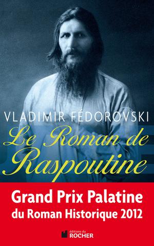 Le roman de Raspoutine | Fedorovski, Vladimir