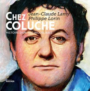 Chez Coluche | Lamy, Jean-Claude