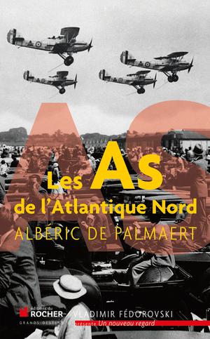 Les As de l'Atlantique Nord | De Palmaert, Agnès