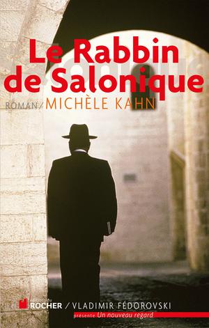 Le Rabbin de Salonique | Kahn, Michèle