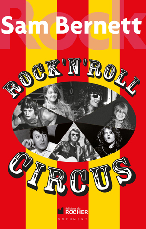 Rock and Roll Circus | Bernett, Sam