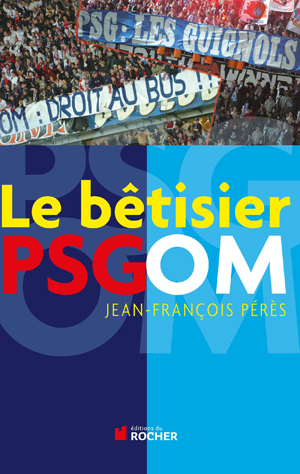 Le bêtisier PSG/OM | Coullon, Sylvain