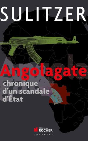 Angolagate | Sulitzer, Paul-Loup
