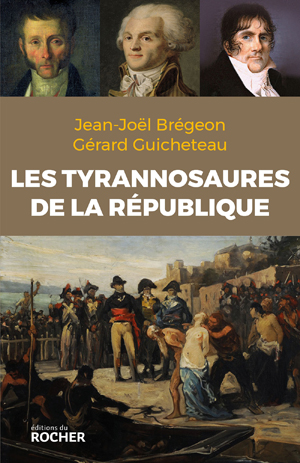Les Tyrannosaures de la République | Brégeon, Jean-Joël