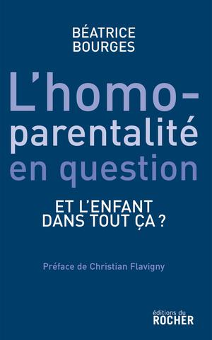L'homoparentalité en question | Bourges, Béatrice