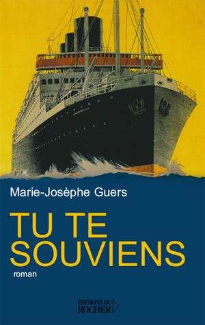 Tu te souviens | Guers, Marie-Josèphe