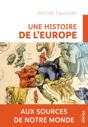 Une histoire de l'Europe | Fauquier, Michel