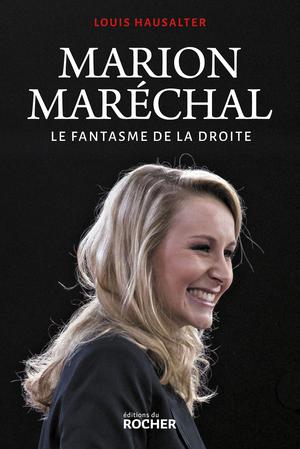 Marion Maréchal | Hausalter, Louis