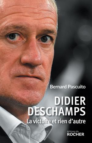 Didier Deschamps | Pascuito, Bernard