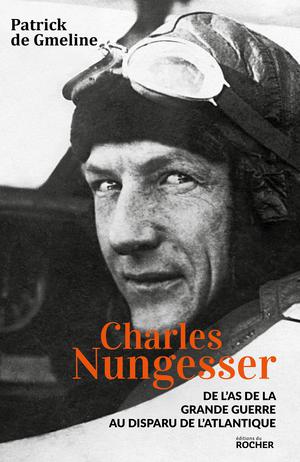 Charles Nungesser | De Gmeline, Patrick