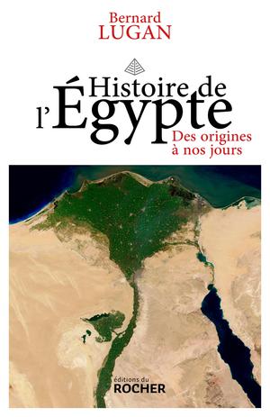 Histoire de l'Egypte | Lugan, Bernard