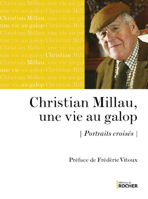 Christian Millau, une vie au galop | Collectif