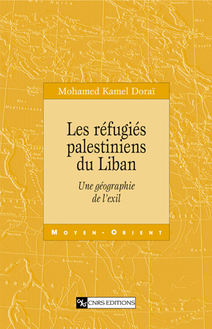 Les réfugiés palestiniens du Liban | Doraï, Mohamed Kamel