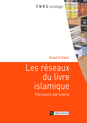 Les réseaux du livre islamique | Alaoui, Soraya El