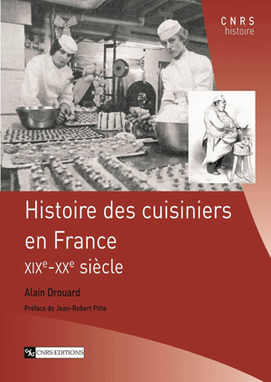 Histoire des cuisiniers en France | Drouard, Alain