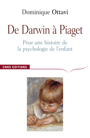 De Darwin à Piaget | Ottavi, Dominique