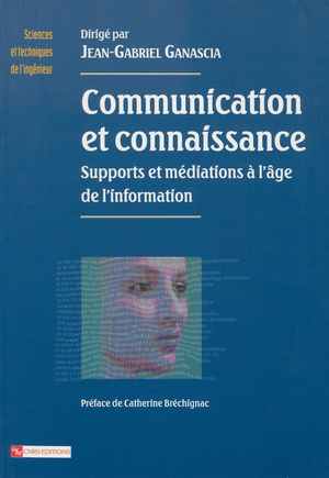 Communication et connaissance | Ganascia, Jean-Gabriel
