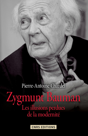 Zygmunt Bauman | Chardel, Pierre-Antoine
