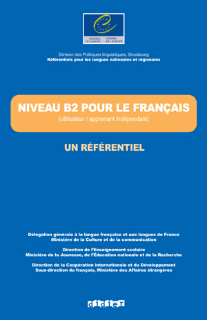 Niveau B2 pour le français, un référentiel | Conseil de l'Europe