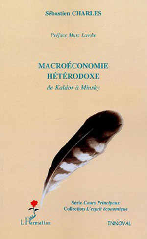 Macroéconomie hétérodoxe | Charles, Sébastien