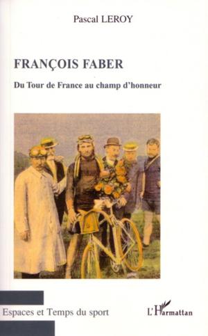 Francois Faber | Leroy, Pascal