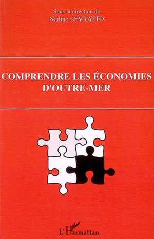 Comprendre les économies d'Outre-mer | Levratto, Nadine