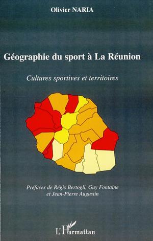 Géographie du sport à La Réunion | Naria, Olivier