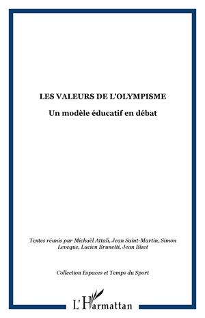 Les valeurs de l'Olympisme | Attali, Michaël