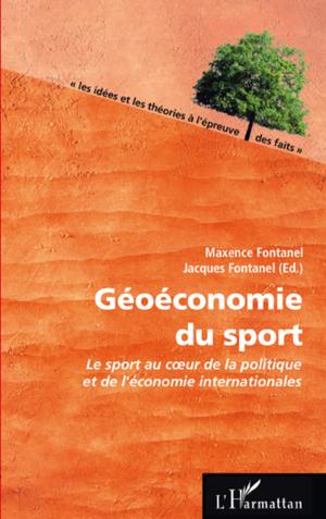 Géoéconomie du sport | Fontanel, Maxence