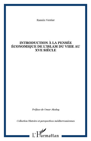 Introduction à la pensée économique de l'Islam du VIIIe au XVe siècle | Verrier, Ramón