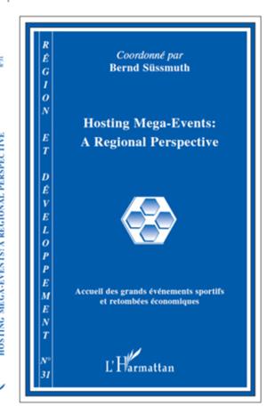 Hosting Mega-Events : a Regional Perspective | Sussmuth, Bernd