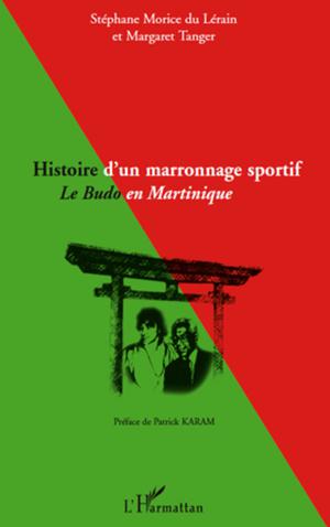 Histoire d'un marronnage sportif | Morice Du Lerain, Stéphane