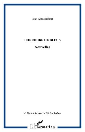 Concours de bleus | Robert, Jean-Louis