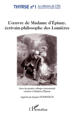 L'oeuvre de Madame d'Epinay, | Domenech, Jacques