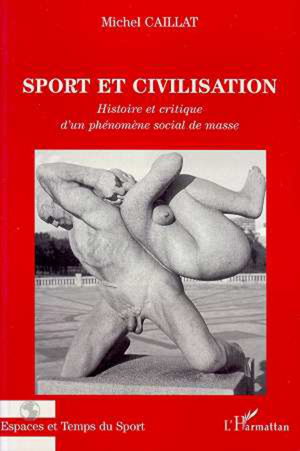 Sport et civilisation | Caillat, Michel