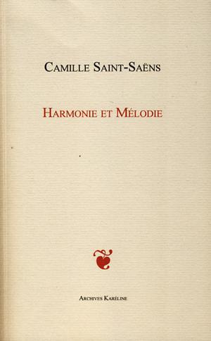 HARMONIE ET MELODIE | Saint-Saëns, Camille
