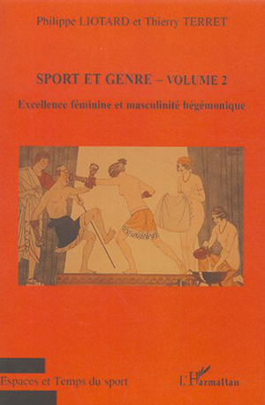 Sport et genre (volume 2) | Liotard, Philippe