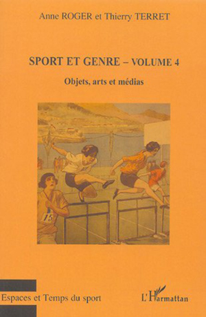 Sport et genre (volume 4) | Roger, Anne