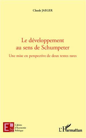 Le développement au sens de Schumpeter | Schumpeter, Joseph Aloys